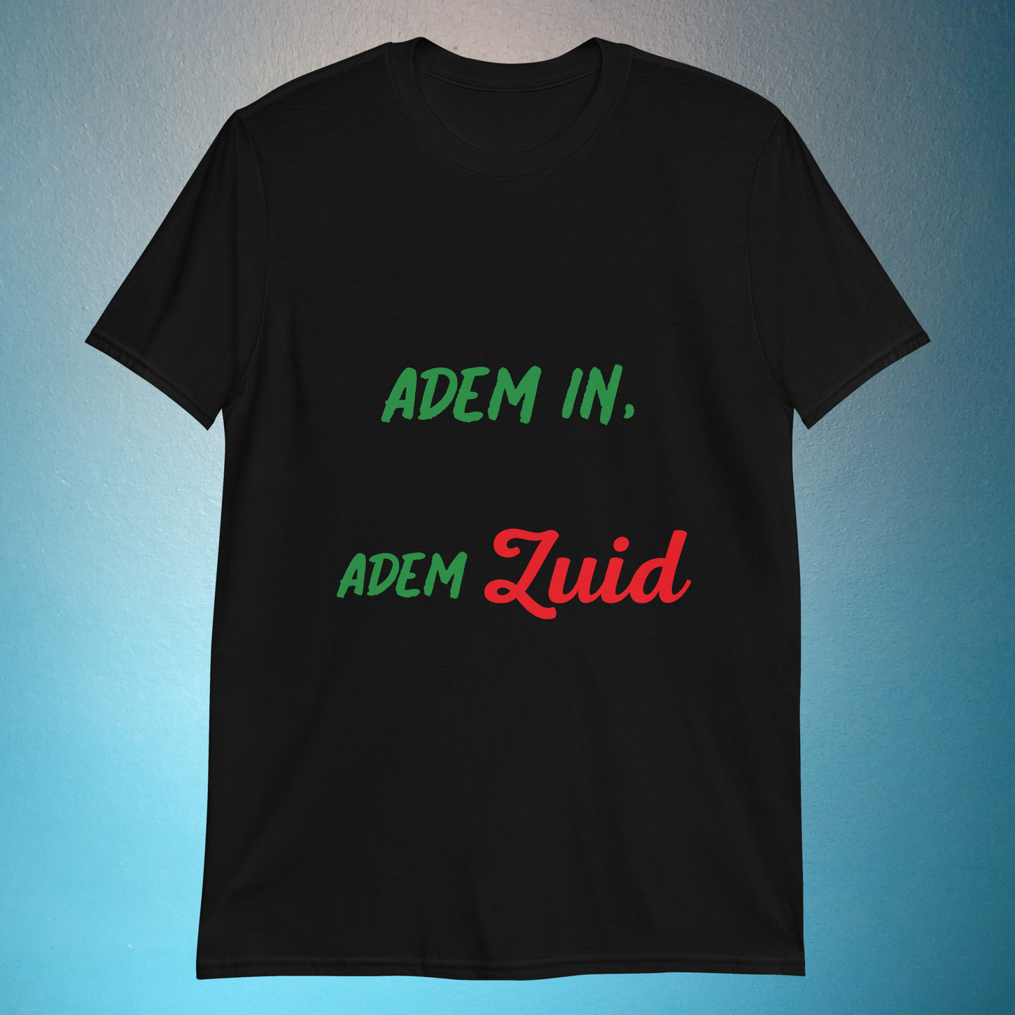 Adem in, Adem Zuid T-shirt