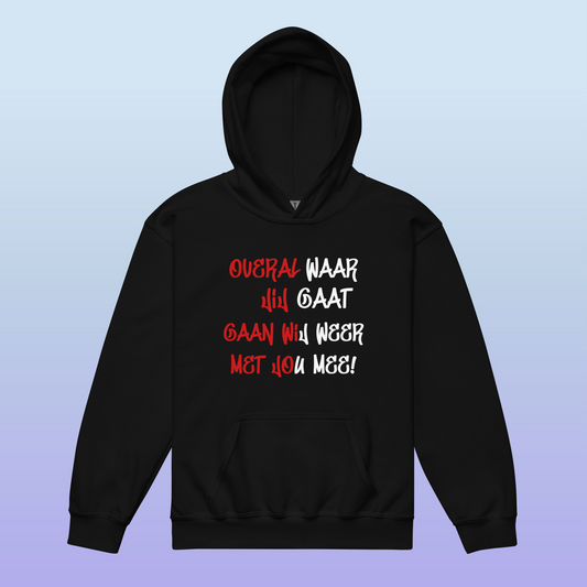 Overal waar jij gaat 🔴⚪️ Unisex Jeugd Hoodie